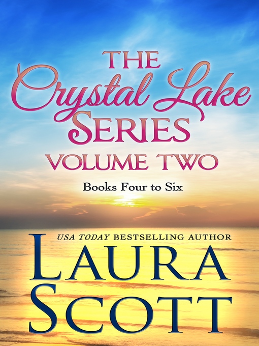 Title details for Crystal Lake Series Volume 2 Books 4-6 by Laura Scott - Wait list